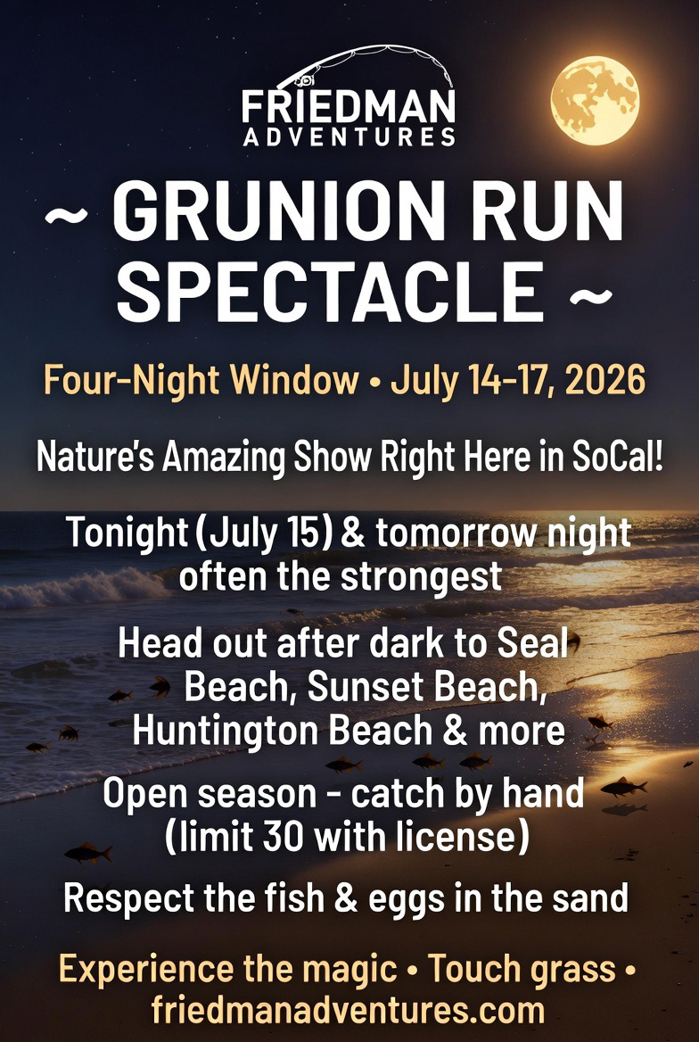 π GRUNION RUN SPECTACLE β FOUR-NIGHT WINDOW! π