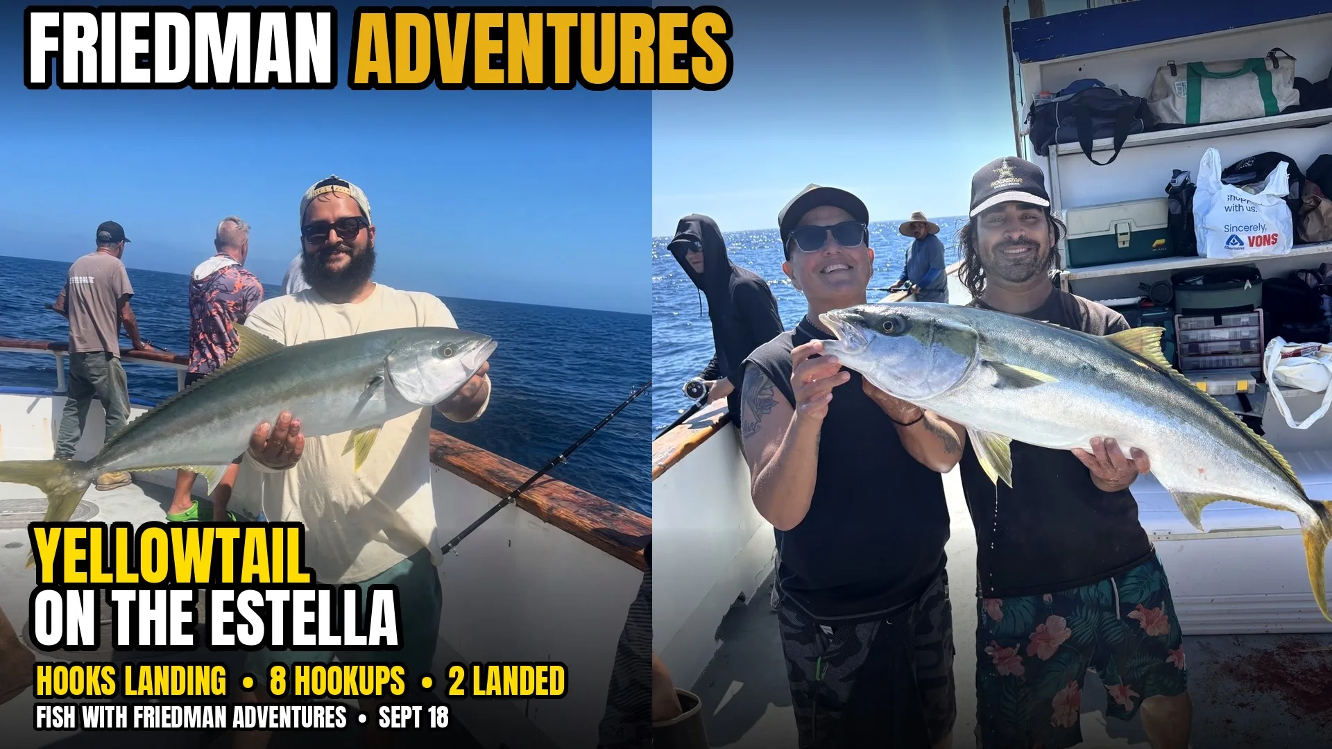 Estella Turns Live Mackerel Into Eight Yellowtail Hookups Out of Hooks Landing