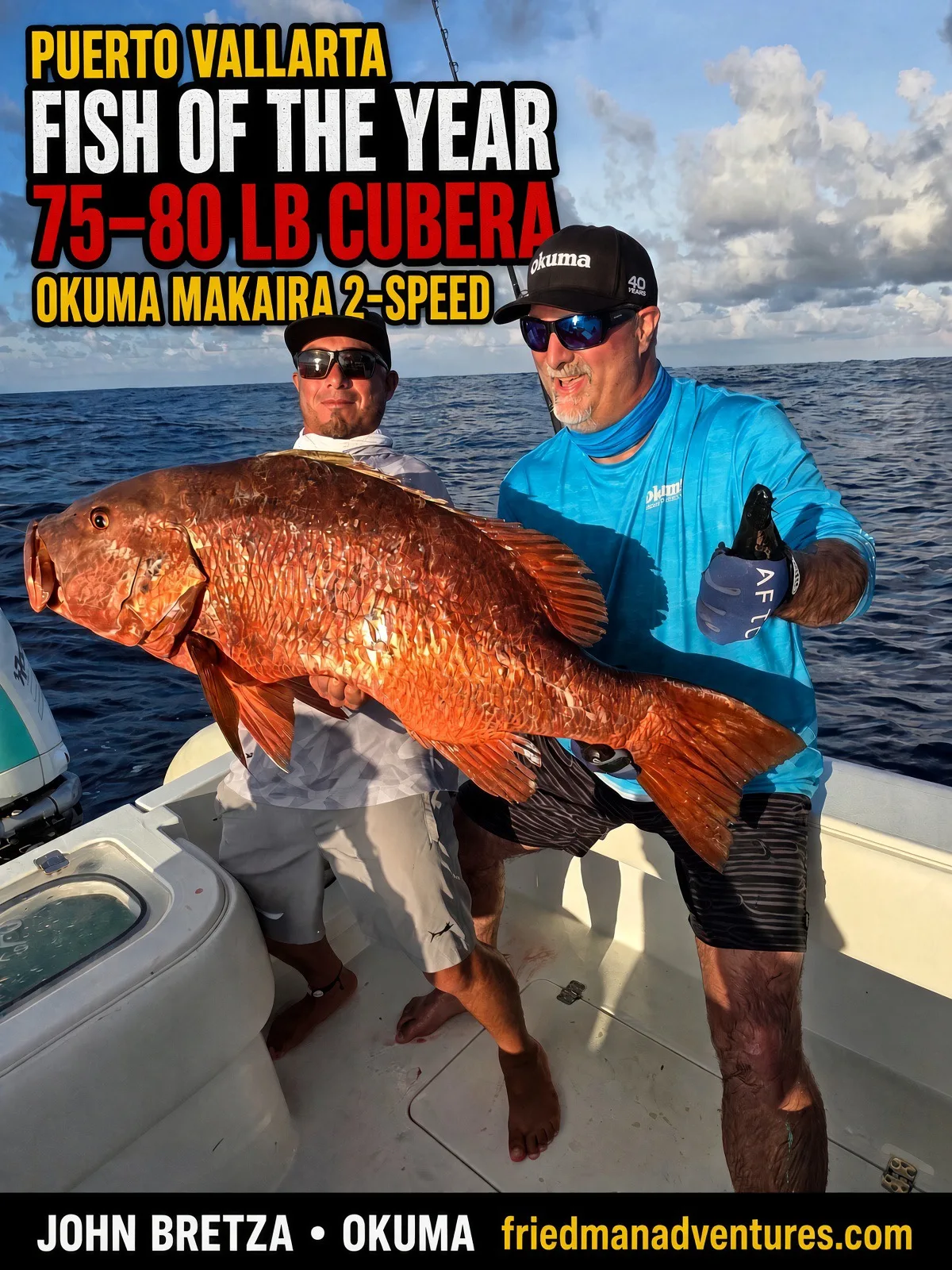 Title John Bretza’s Fish of the Year: 75–80lb Cubera on an Okuma Makaira 2-Speed